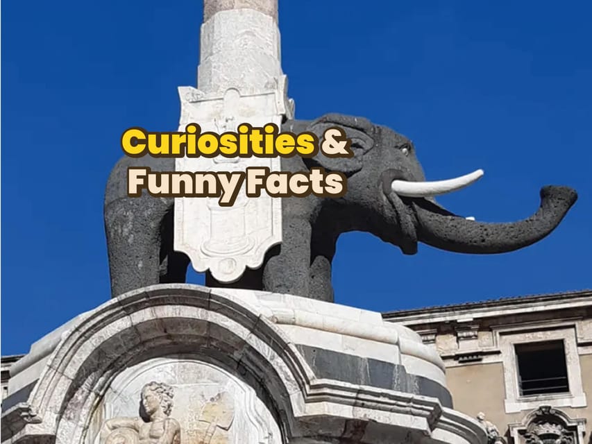 Catania: Digital guide made with a Local for your tour - Curiosities, legends, and funny anecdotes that change how you look